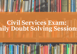 Civil Services Exam Daily Doubt Solving Sessions